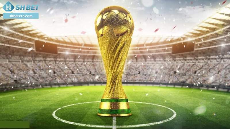 Kèo World Cup - Cách xác định chuẩn nhất từ kinh nghiệm tổng hợp